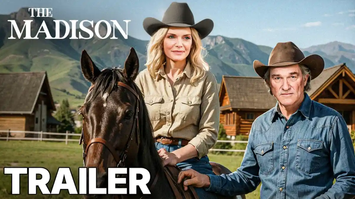 The Madison trailer, Kurt Russell, Michelle Pfeiffer, Yellowstone spin off, Yellowstone universe, The Madison cast, Paramount Plus shows, Taylor Sheridan series, western drama series, The Madison first look